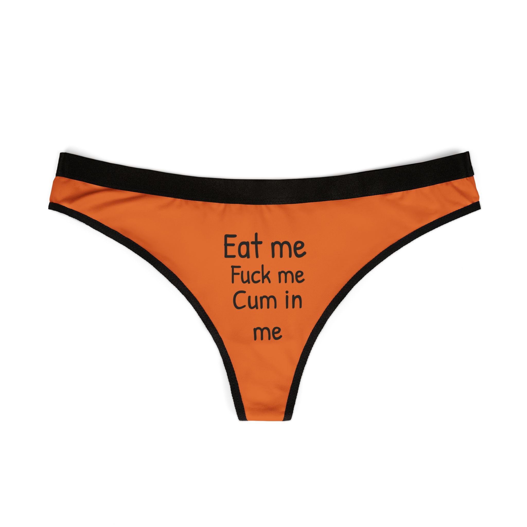 Women's Thongs Eat me