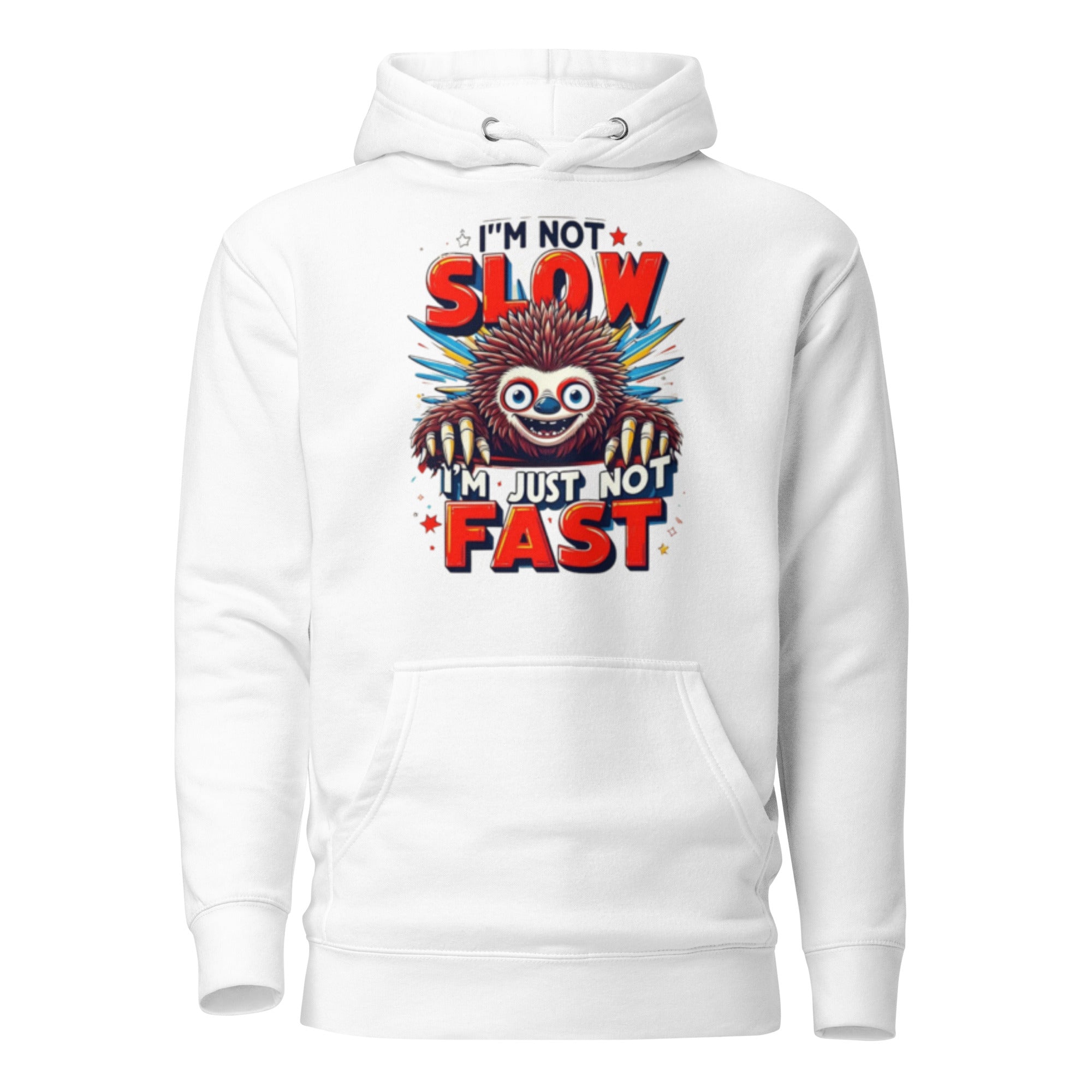 Mens Hoodie Not Fast