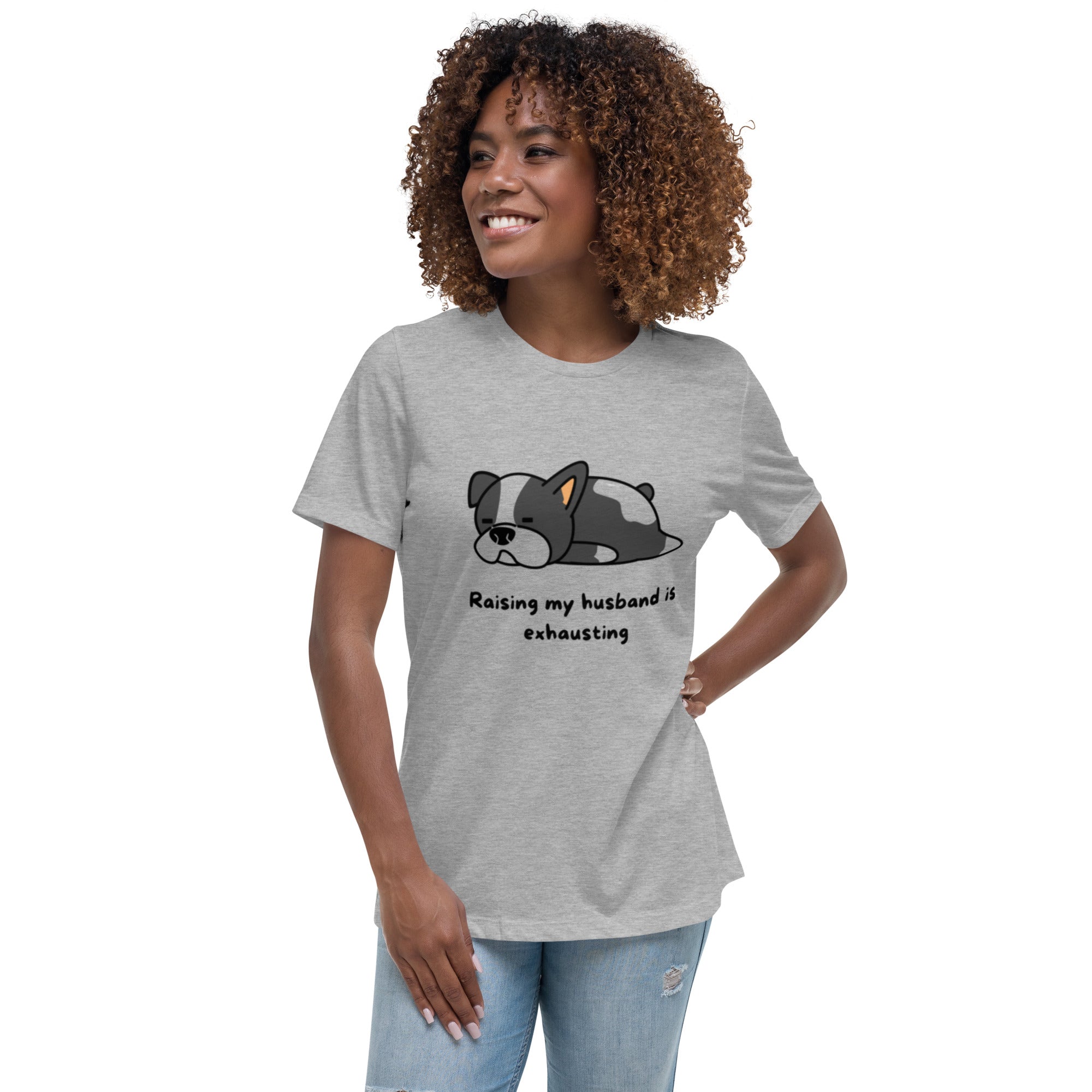 Women's Relaxed T-Shirt Raising Husband