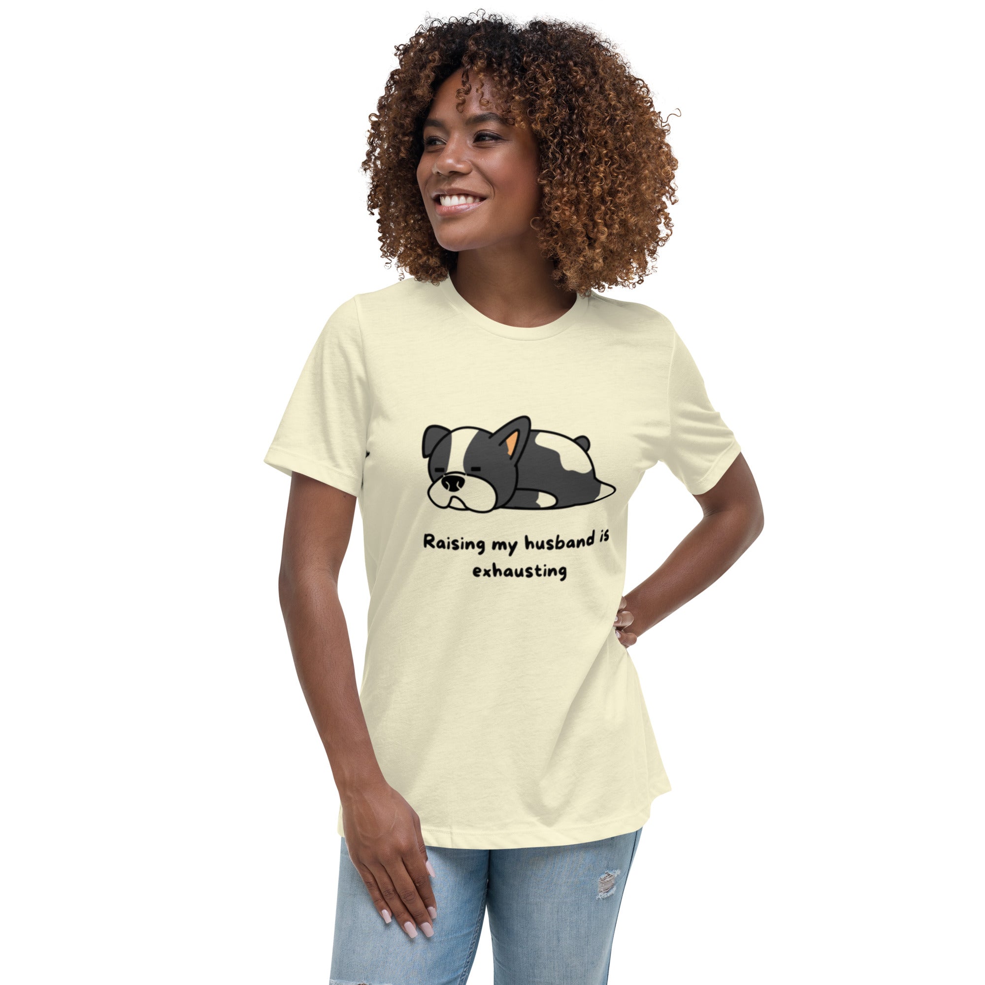 Women's Relaxed T-Shirt Raising Husband