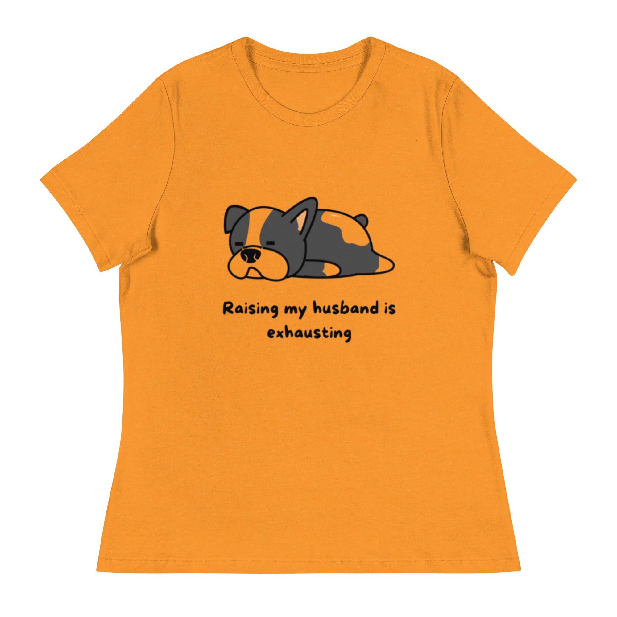 Women's Relaxed T-Shirt Raising Husband