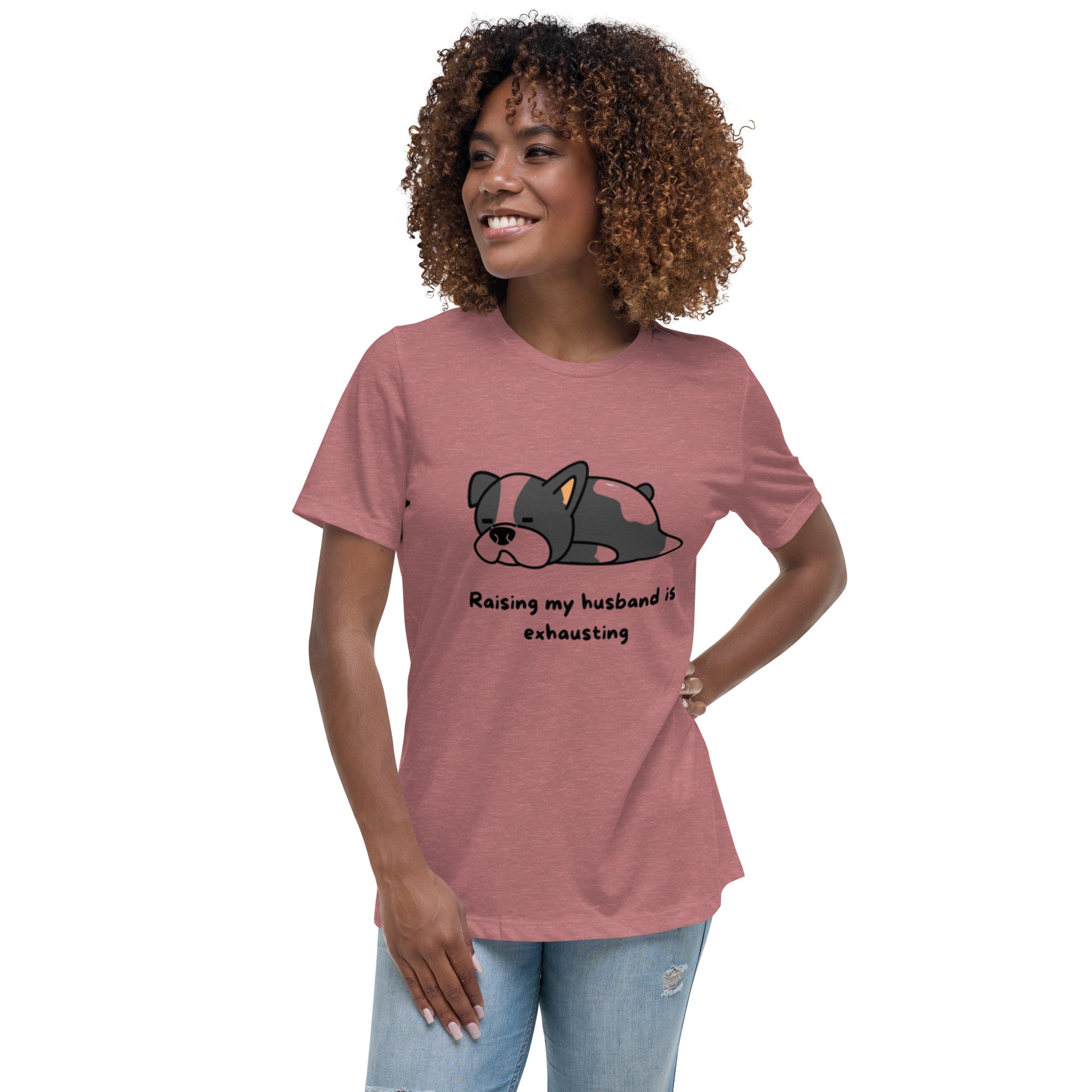 Women's Relaxed T-Shirt Raising Husband