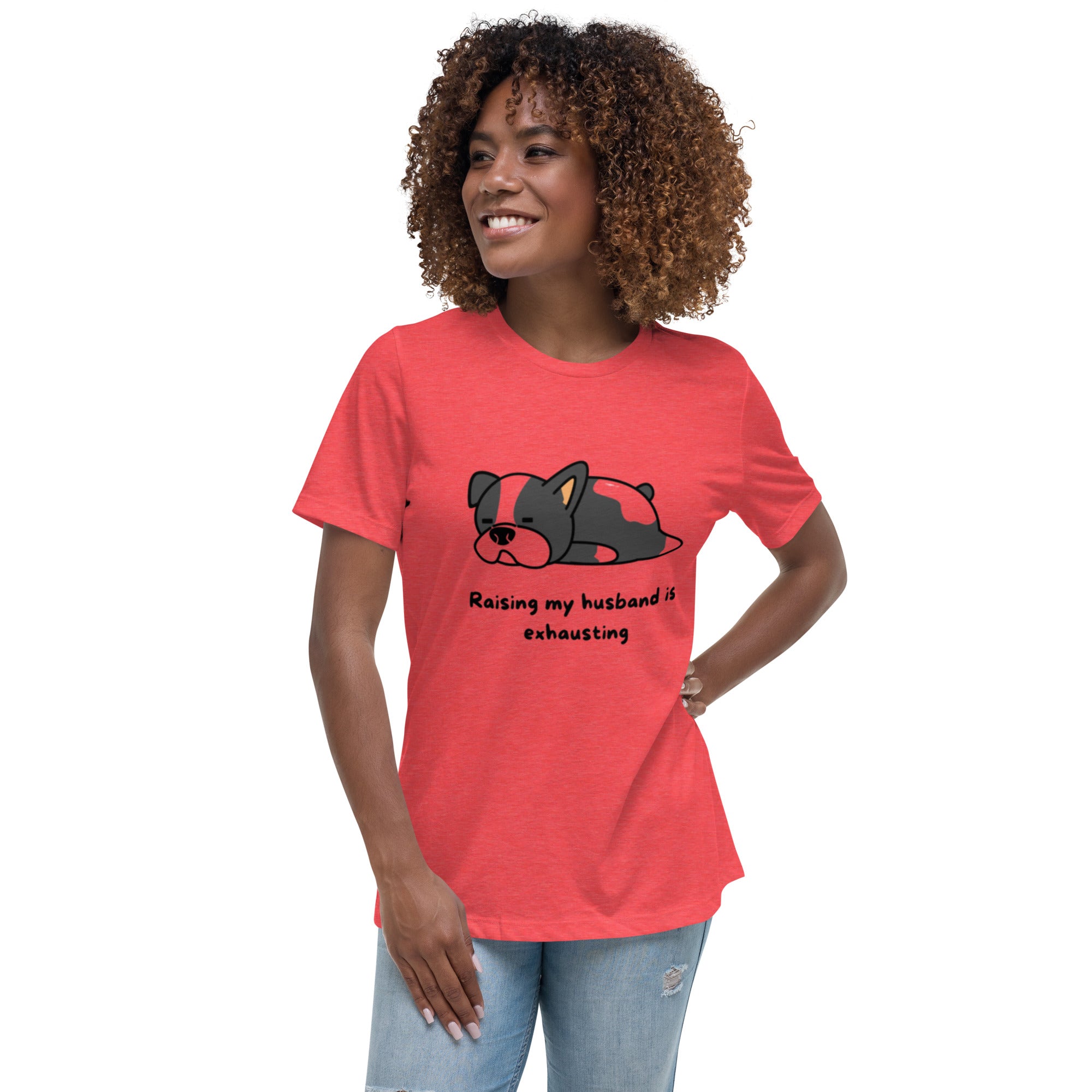 Women's Relaxed T-Shirt Raising Husband