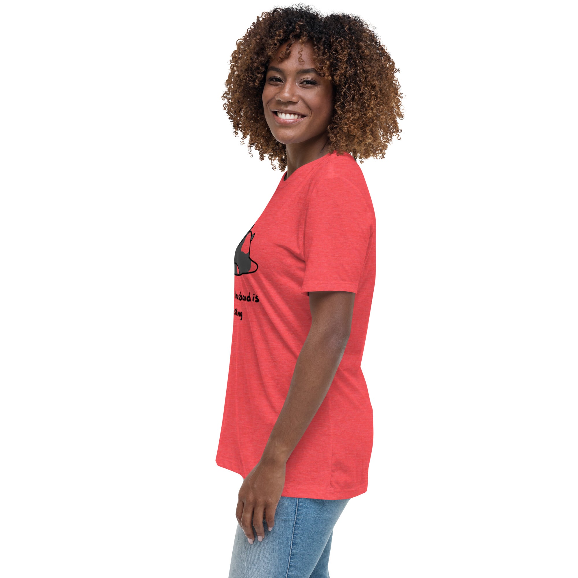 Women's Relaxed T-Shirt Raising Husband