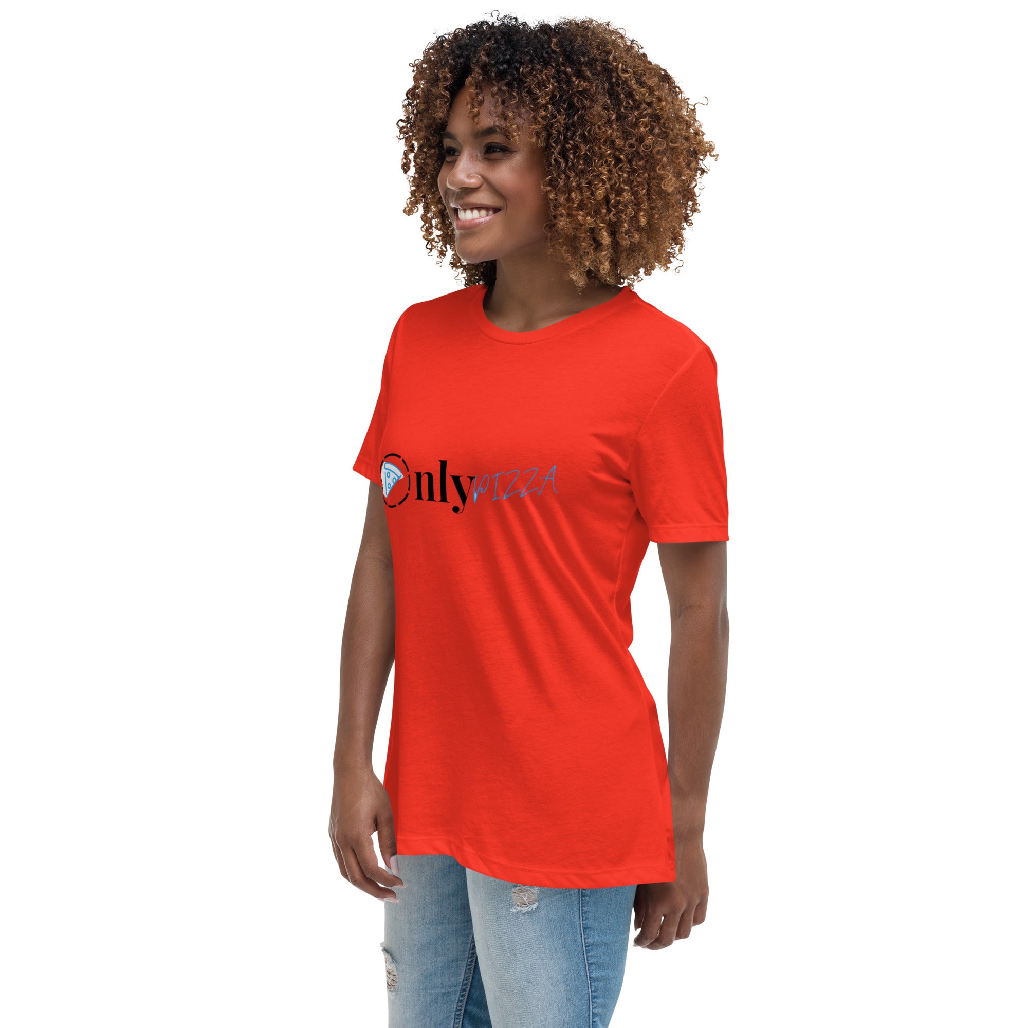 Women's Relaxed T-Shirt OnlyPizza