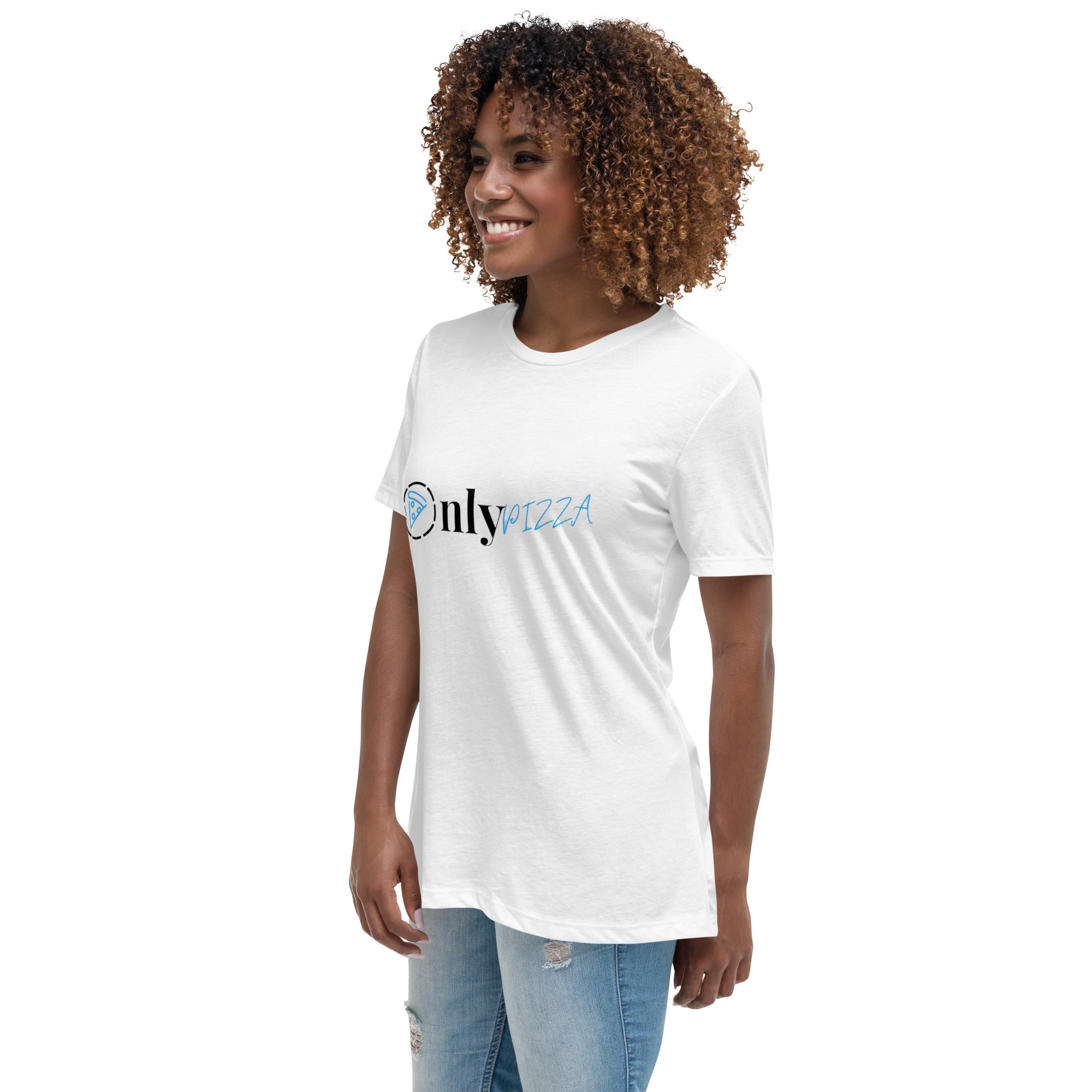 Women's Relaxed T-Shirt OnlyPizza