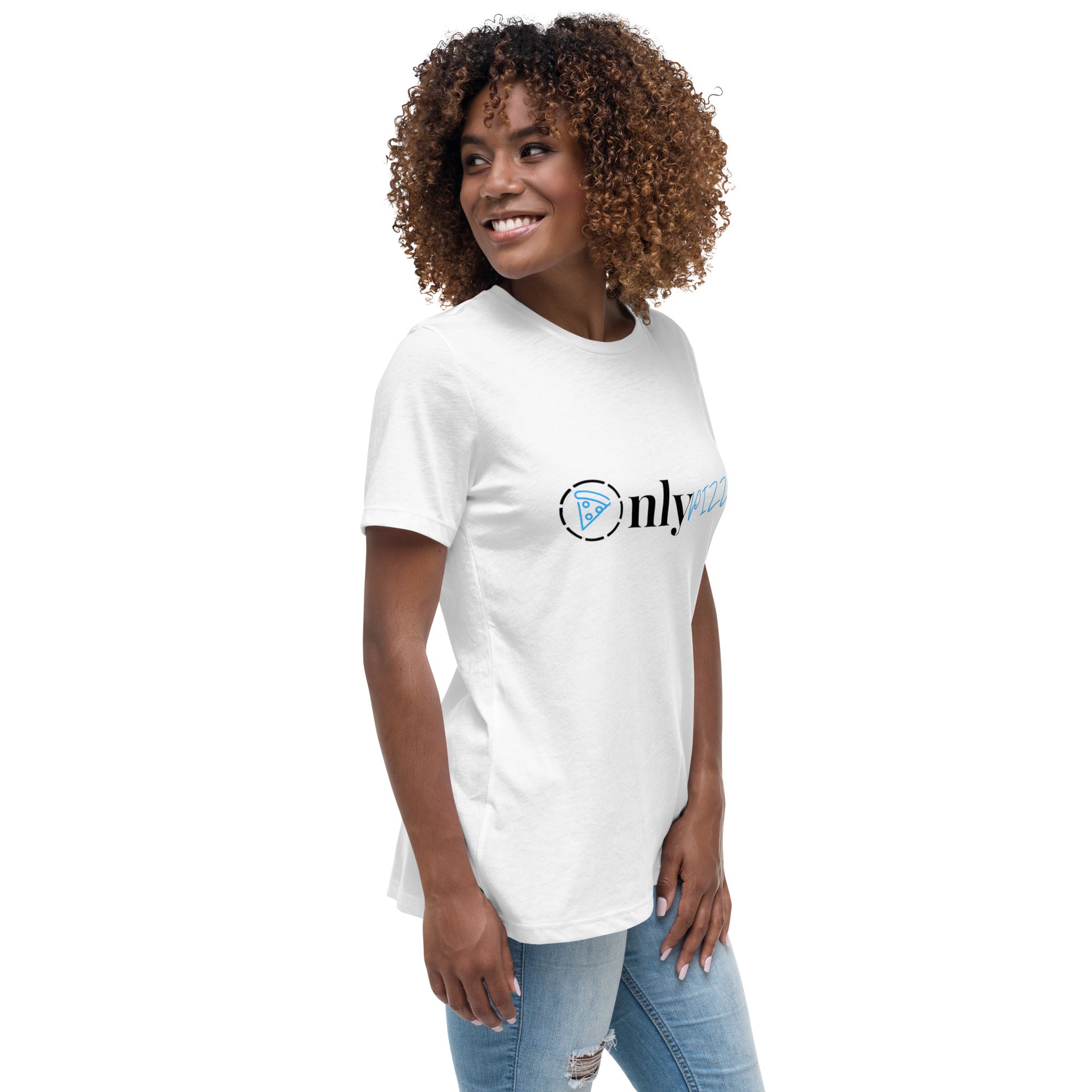 Women's Relaxed T-Shirt OnlyPizza